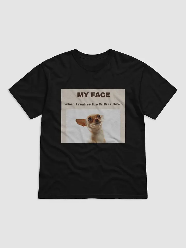 WiFi Woes Chihuahua Meme T-Shirt product image (1)