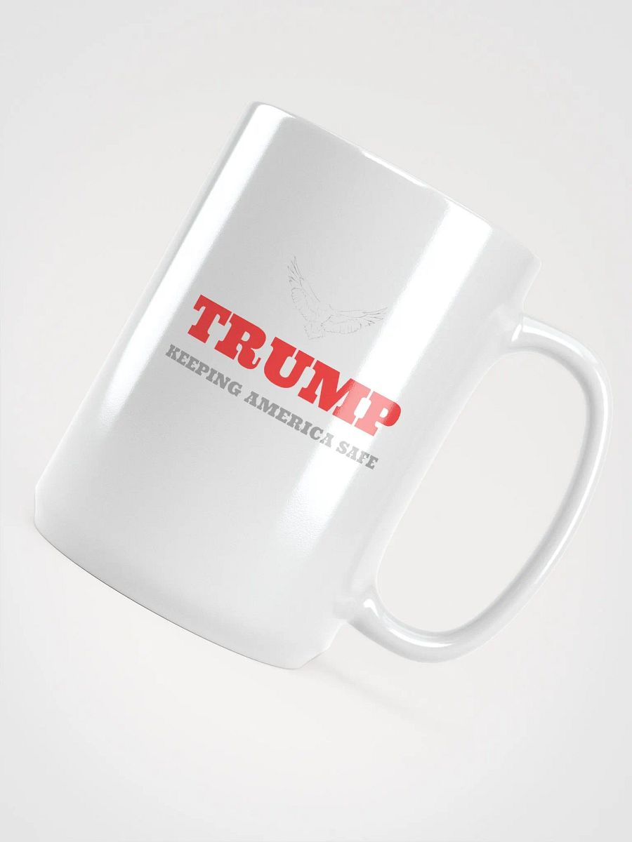 TRUMP KEEPING AMERICA SAFE – PATRIOT MUG product image (4)
