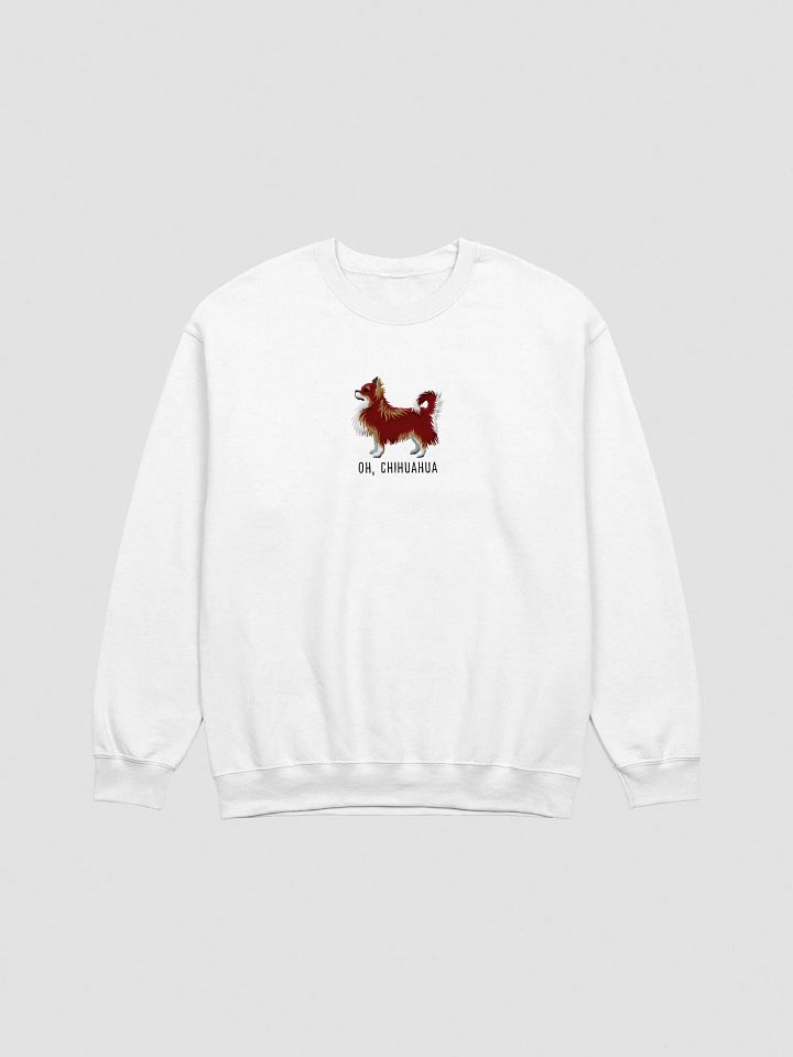 Oh, Chihuahua Sweatshirt (Embroidered) of a Longhaired Chihuahua(Chocolate Tricolor) product image (16)