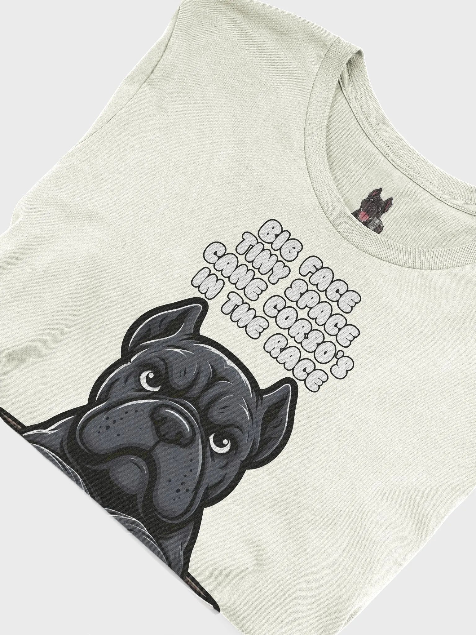 Big Face, Tiny Space: Cane Corso’s in the Race t-shirt product image (3)