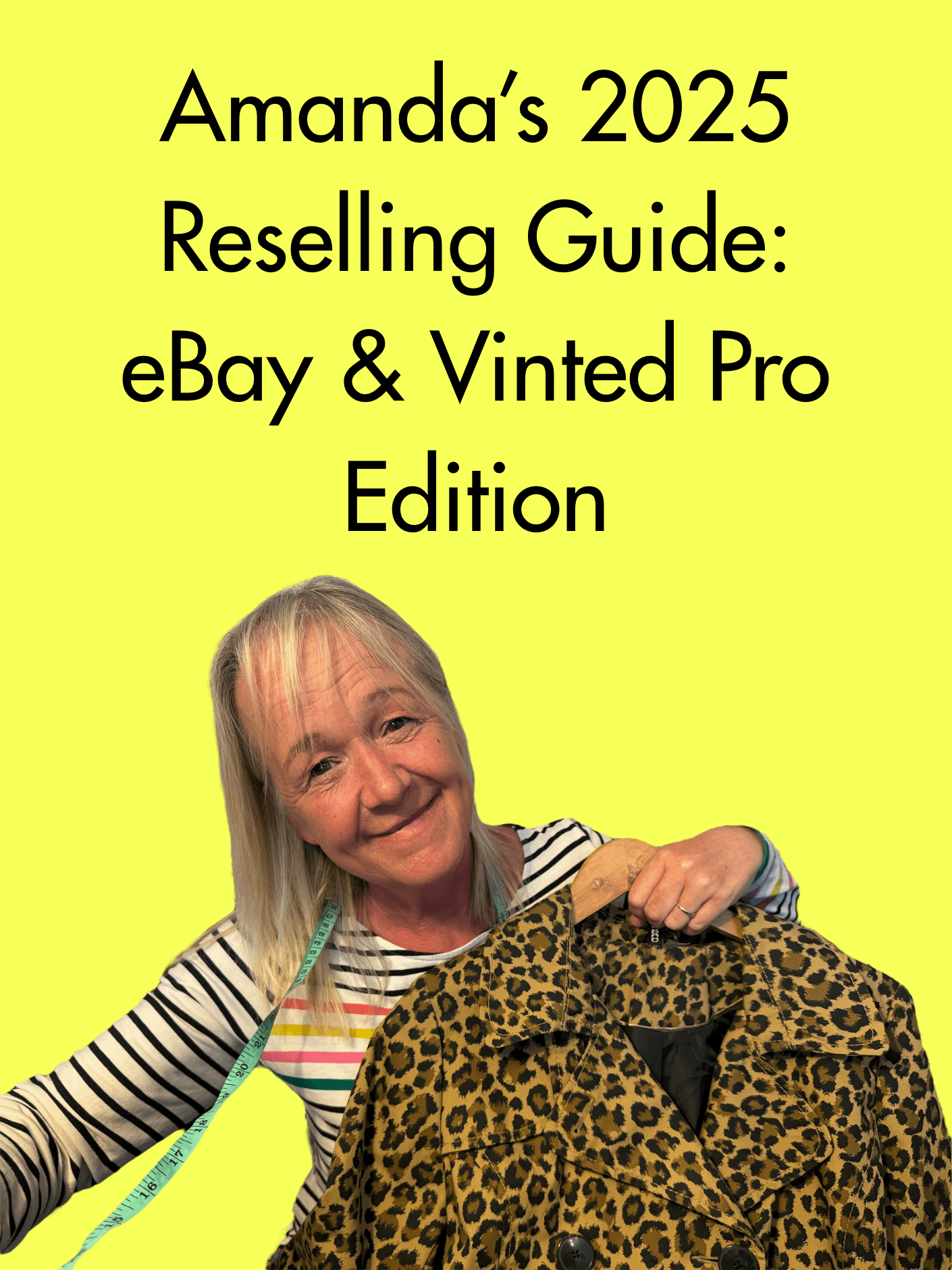 Amanda's 2025 Reselling Guide: eBay & Vinted Pro Edition product image (1)