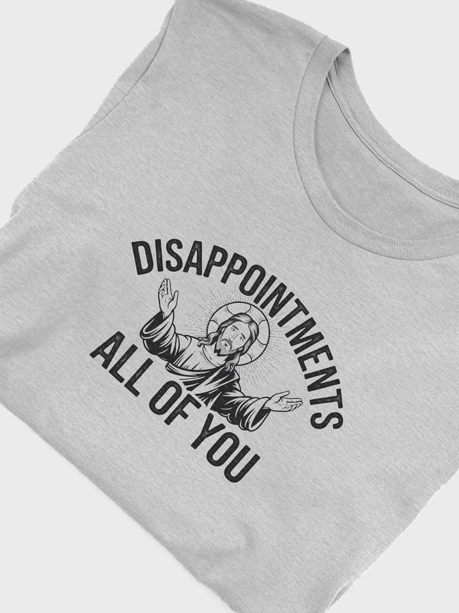 Divine Disappointment Unisex T-Shirt product image (17)