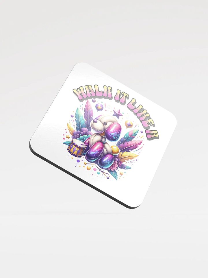 Walk It Like A Dog Funky Glossed Coaster product image (2)