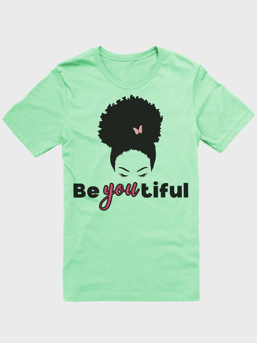 Be You tiful T-Shirt product image (97)
