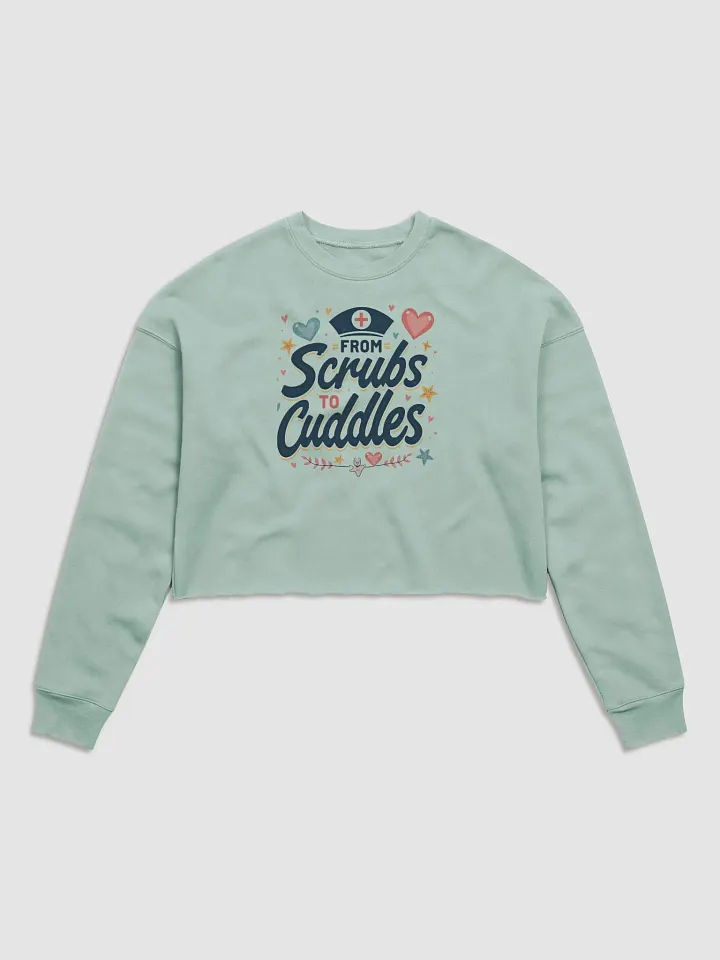 from Scrubs to Cuddles Crop Sweatshirt product image (1)