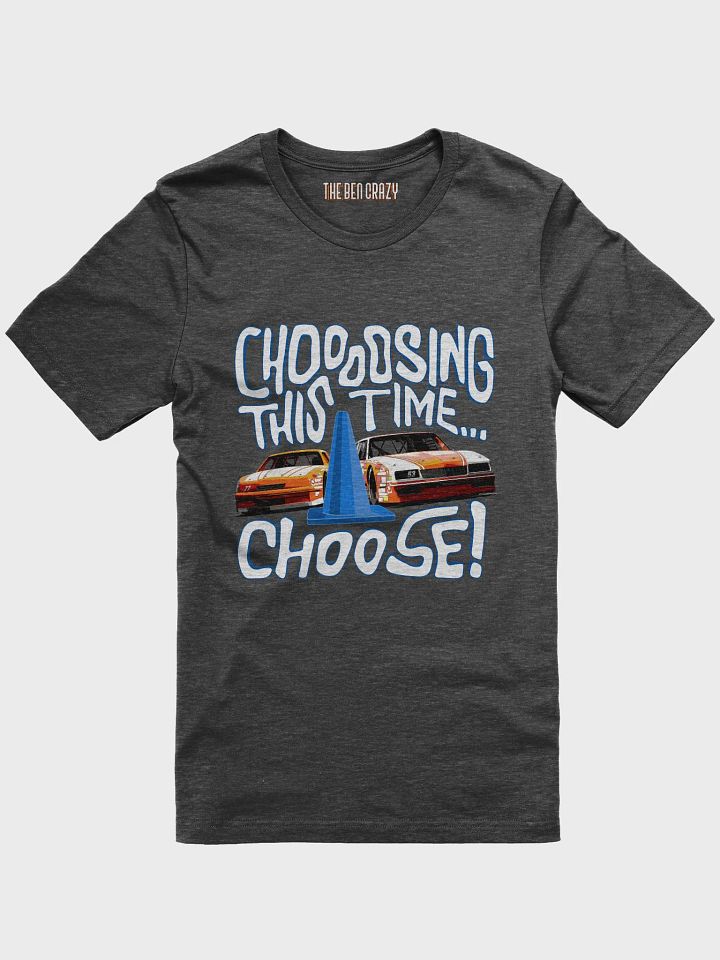 Chooosing This Time T-Shirt product image (1)