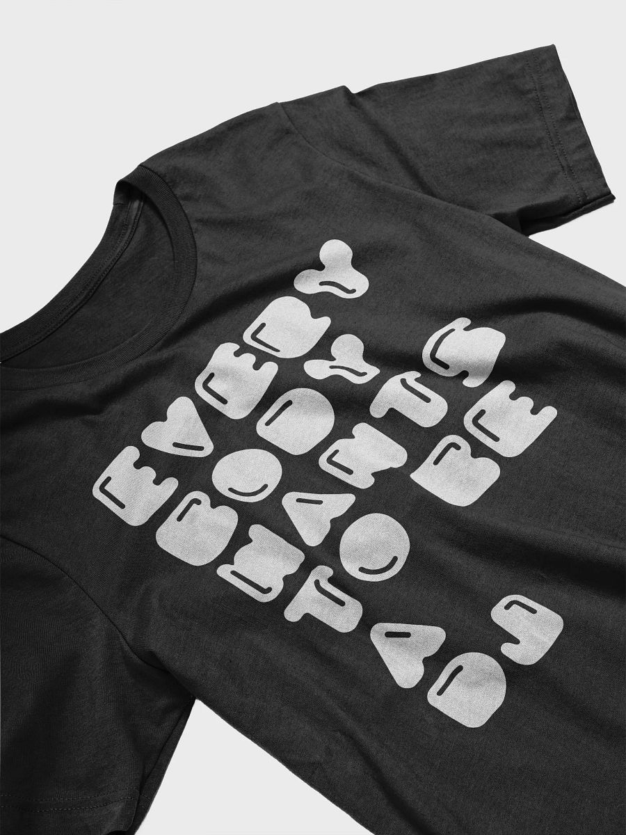 Everybody Wants To Be A DJ T-shirt (white print) product image (22)