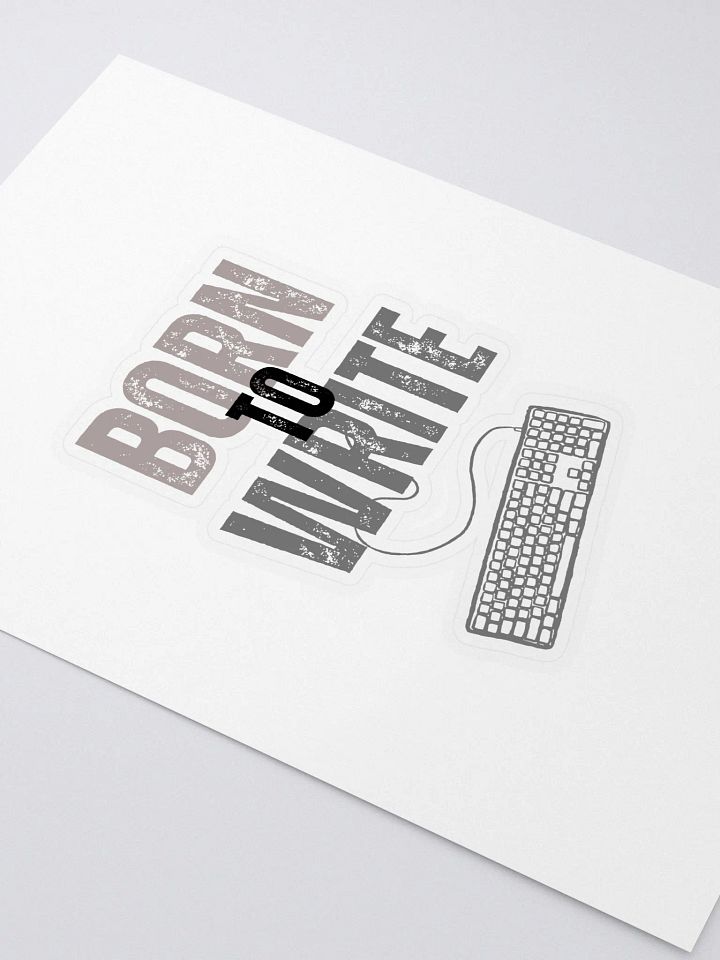 Born to Write Sticker product image (2)