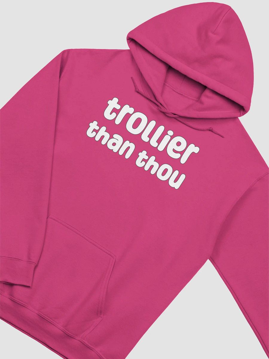 Trollier Than Thou Unisex Hoodie - bold colours product image (20)