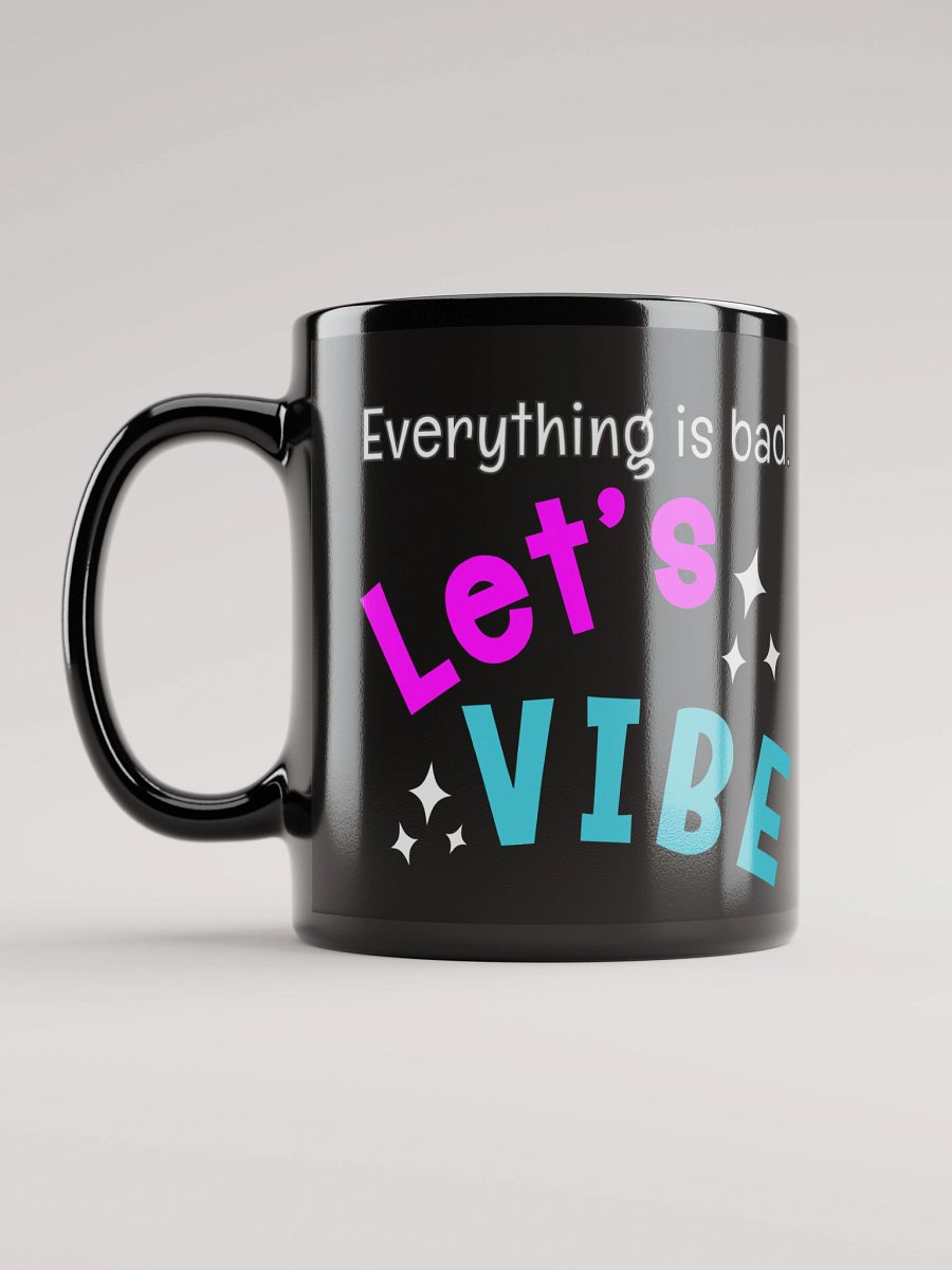 Let's Vibe Mug (right) product image (11)