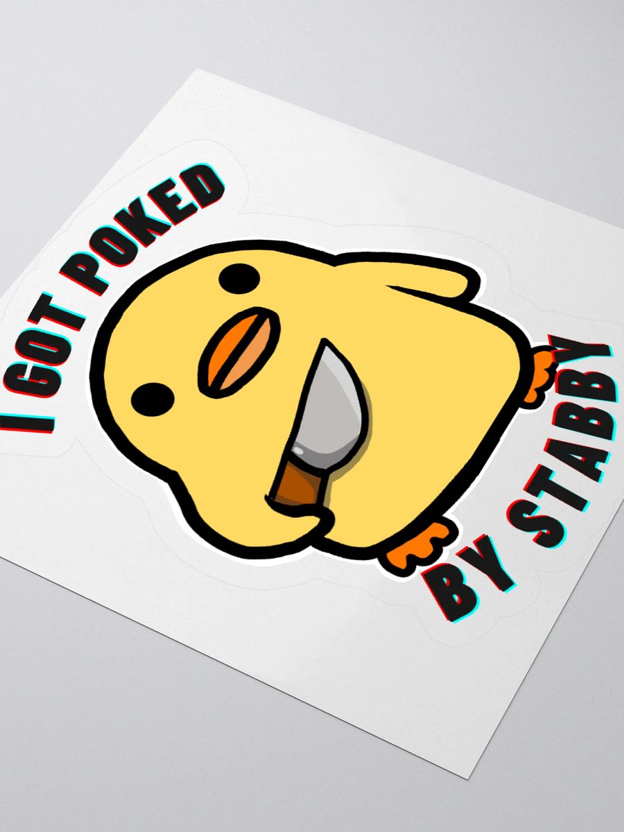 "I Got Poked By Stabby" Sticker product image (7)