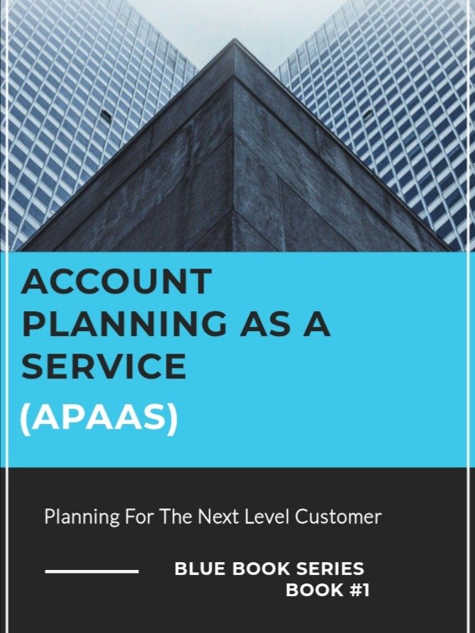Account Planning as a Serivice (APaaS) - Planning for the Next Level Customer Book product image (1)