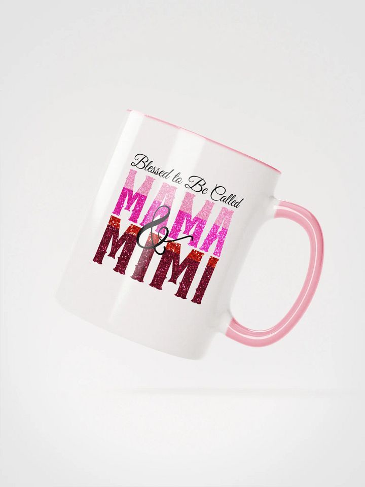 Blessed To Be Called Mama and Mimi, Ceramic Mug. product image (2)