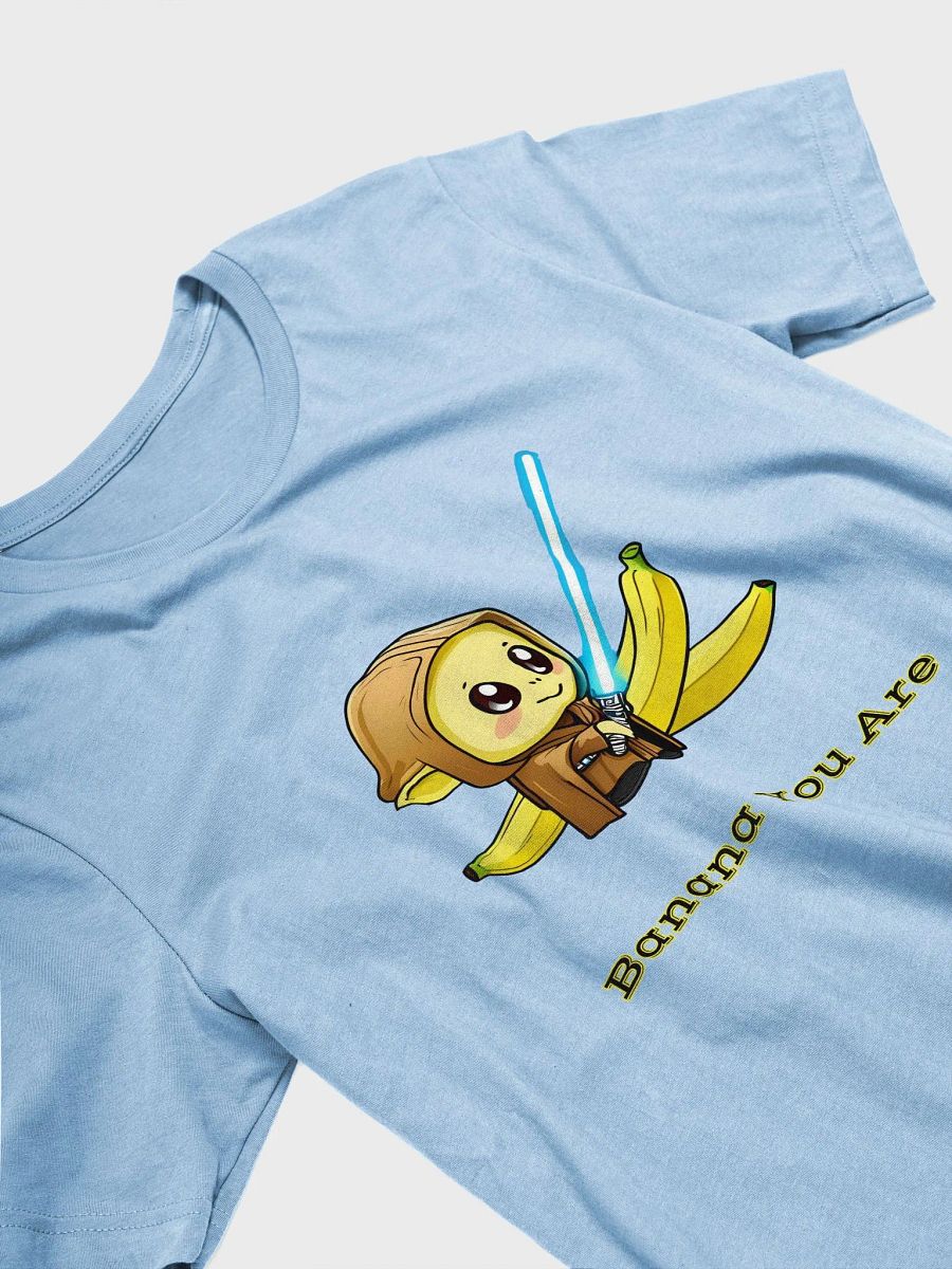 Banana You Are - Tshirt product image (26)