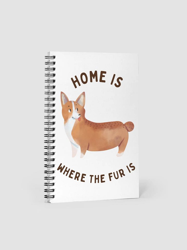 Home Is Where the Fur Is – Pet Lover’s Notebook product image (1)