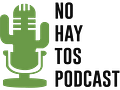 No Hay Tos Podcast