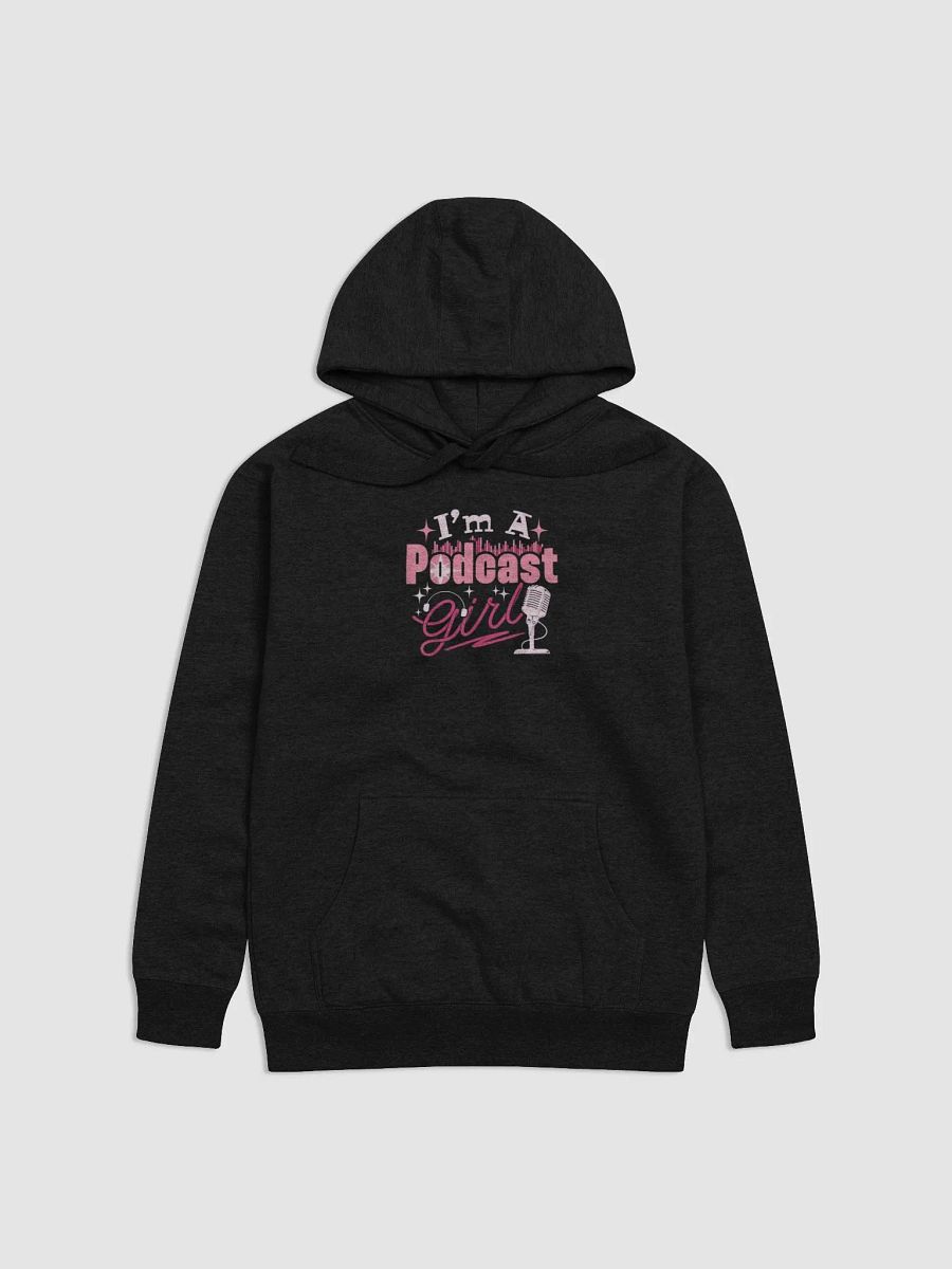 Podcast Girl Vibes Premium Hoodie product image (2)