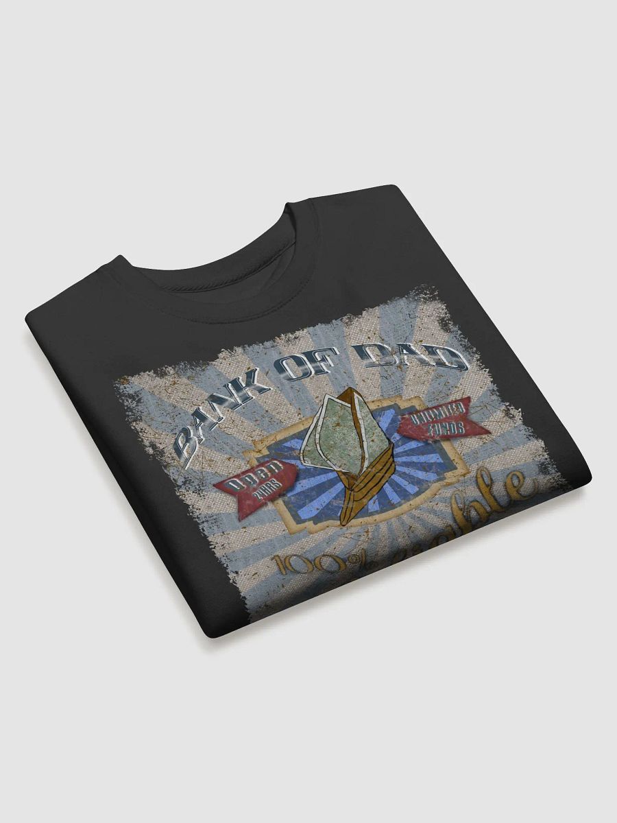 Bank of Dad Sweatshirt product image (2)