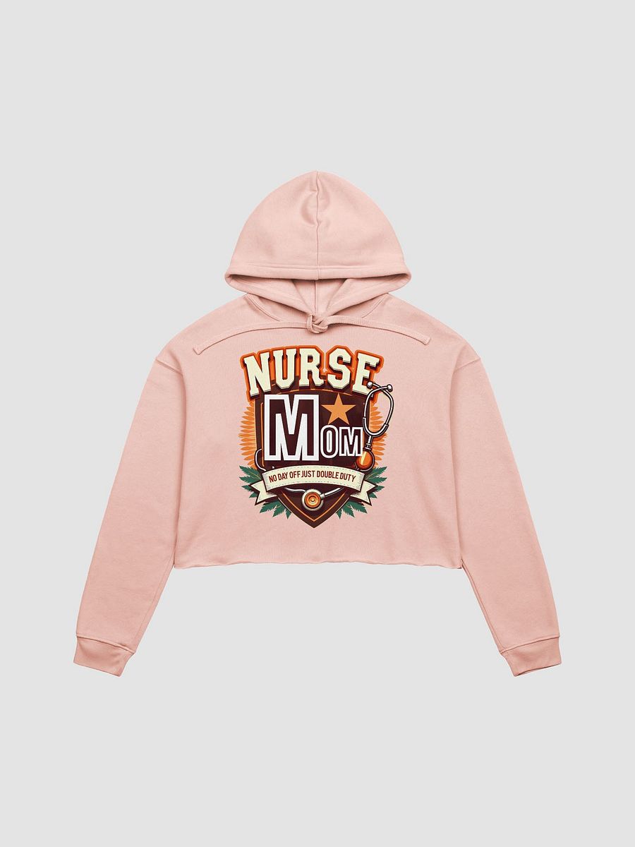 Double Duty Nurse Mom Crop Hoodie product image (8)