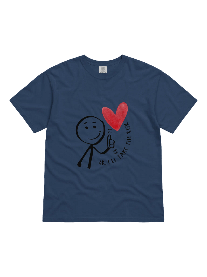 Ok, I'll Take the Risk Heavyweight T-Shirt product image (9)
