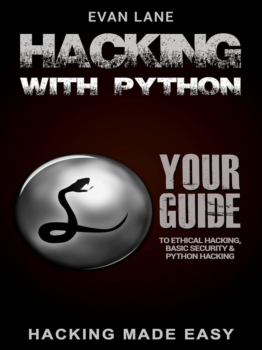 Hacking with Python: Beginner's Guide to Ethical Hacking, Basic Security Penetration Testing, and Python Hacking product image (1)