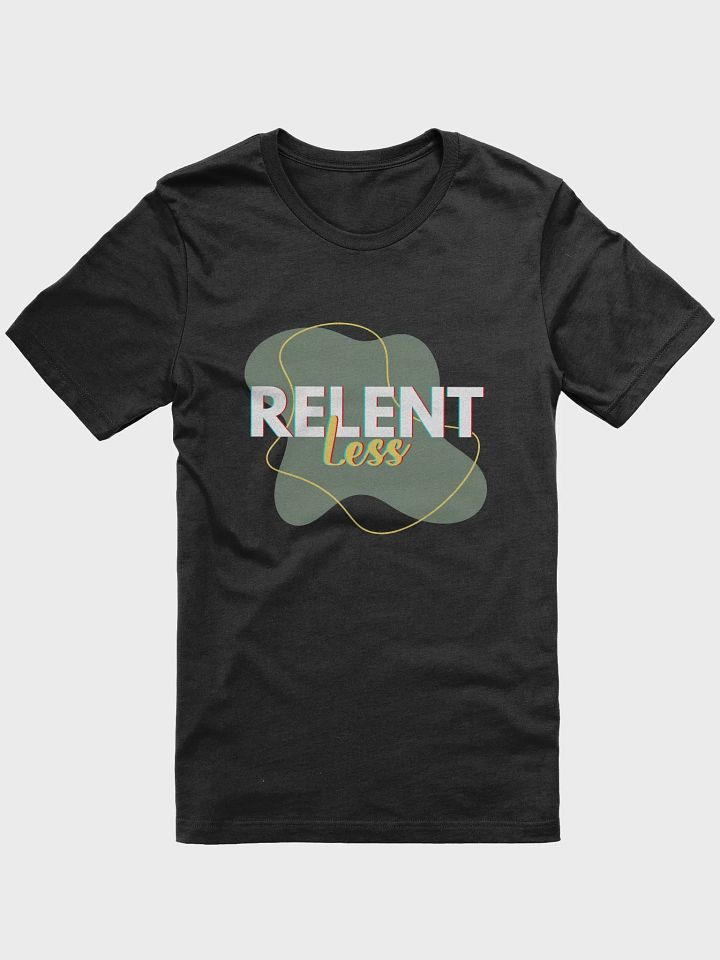 Relentless T-Shirt #593 product image (1)