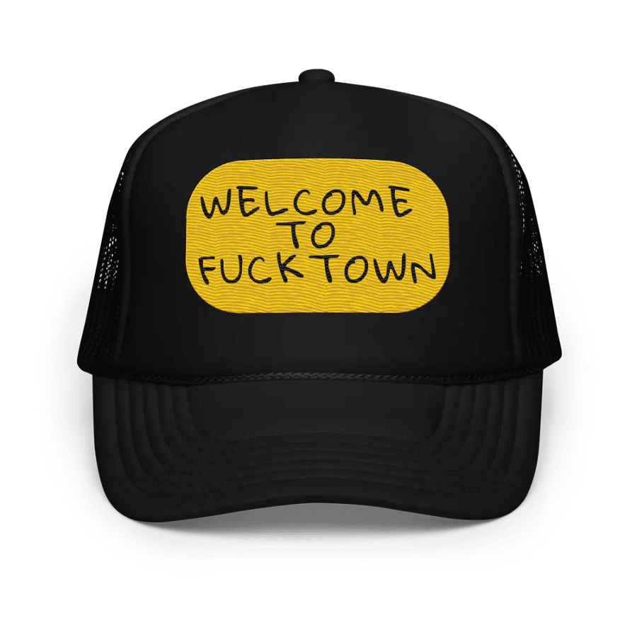 Welcome to F*cktown Hat product image (1)