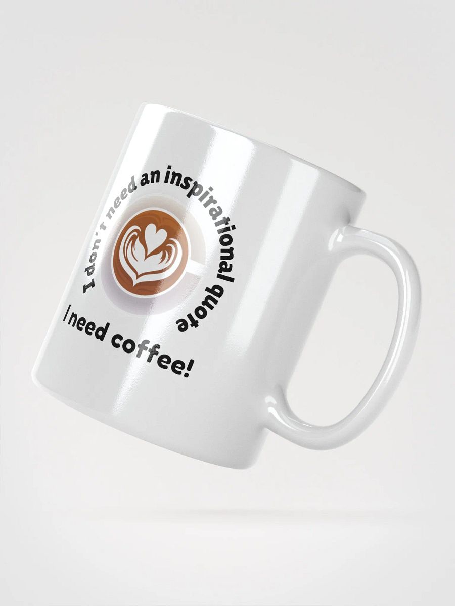 I Need Coffee Mug product image (2)
