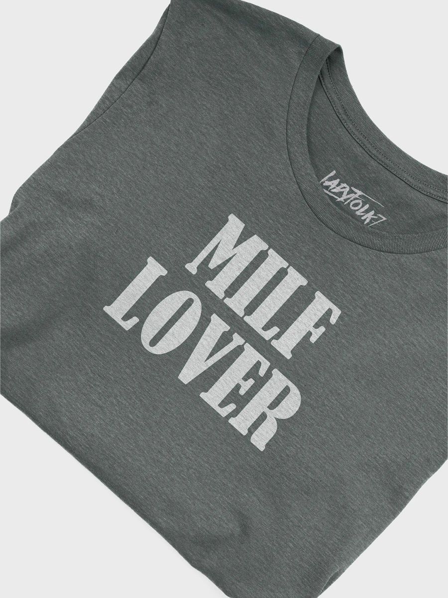 MILF LOVER T-Shirt product image (2)