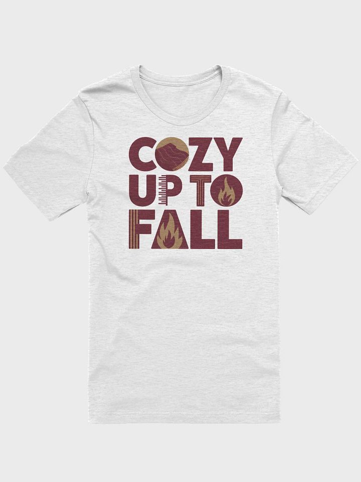 “COZY UP TO FALL” t-shirt, Autumn-themed t-shirt, Cozy fall apparel, Heartwarming graphic tee, Inspirational seasonal clothing, Perfect for crisp autumn days, Gifts for autumn enthusiasts, gift idea product image (1)