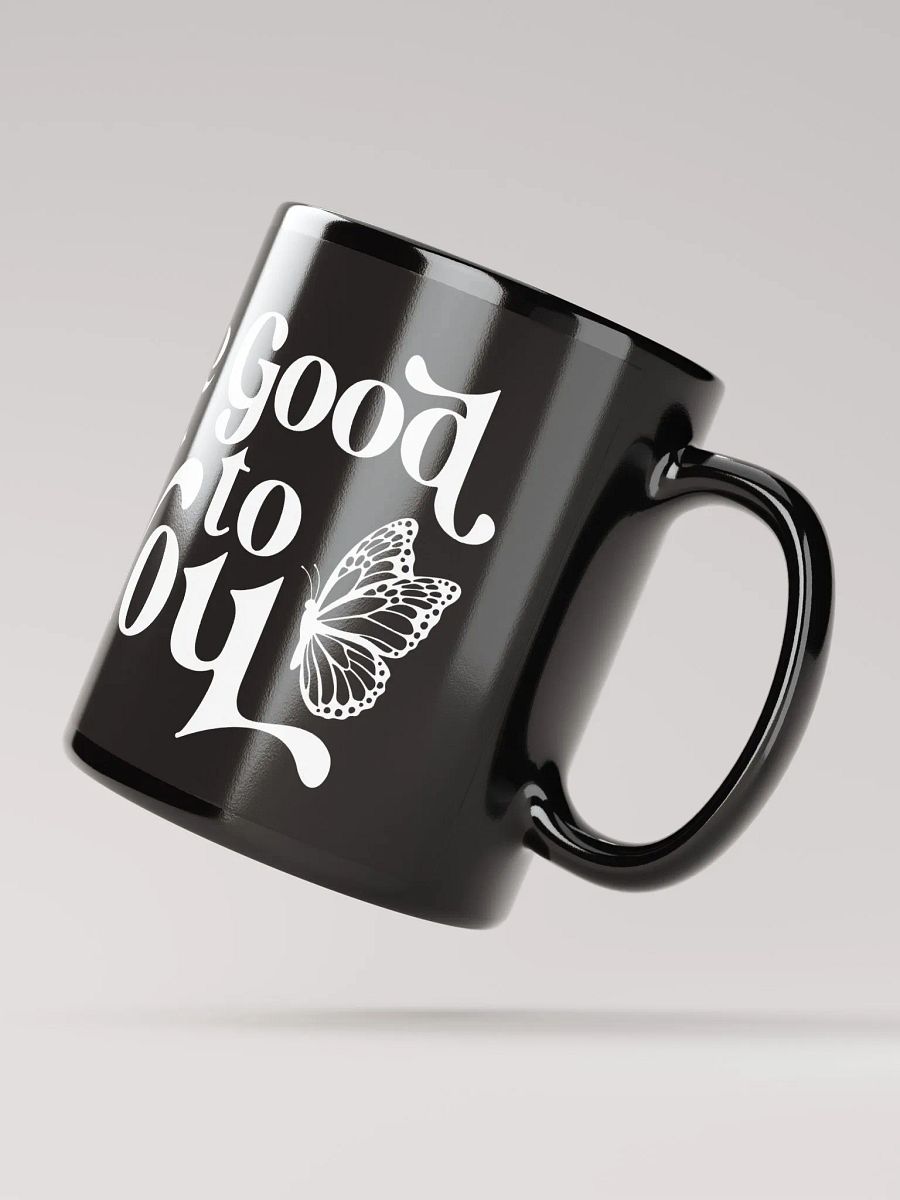 Be Good To You Mug product image (4)