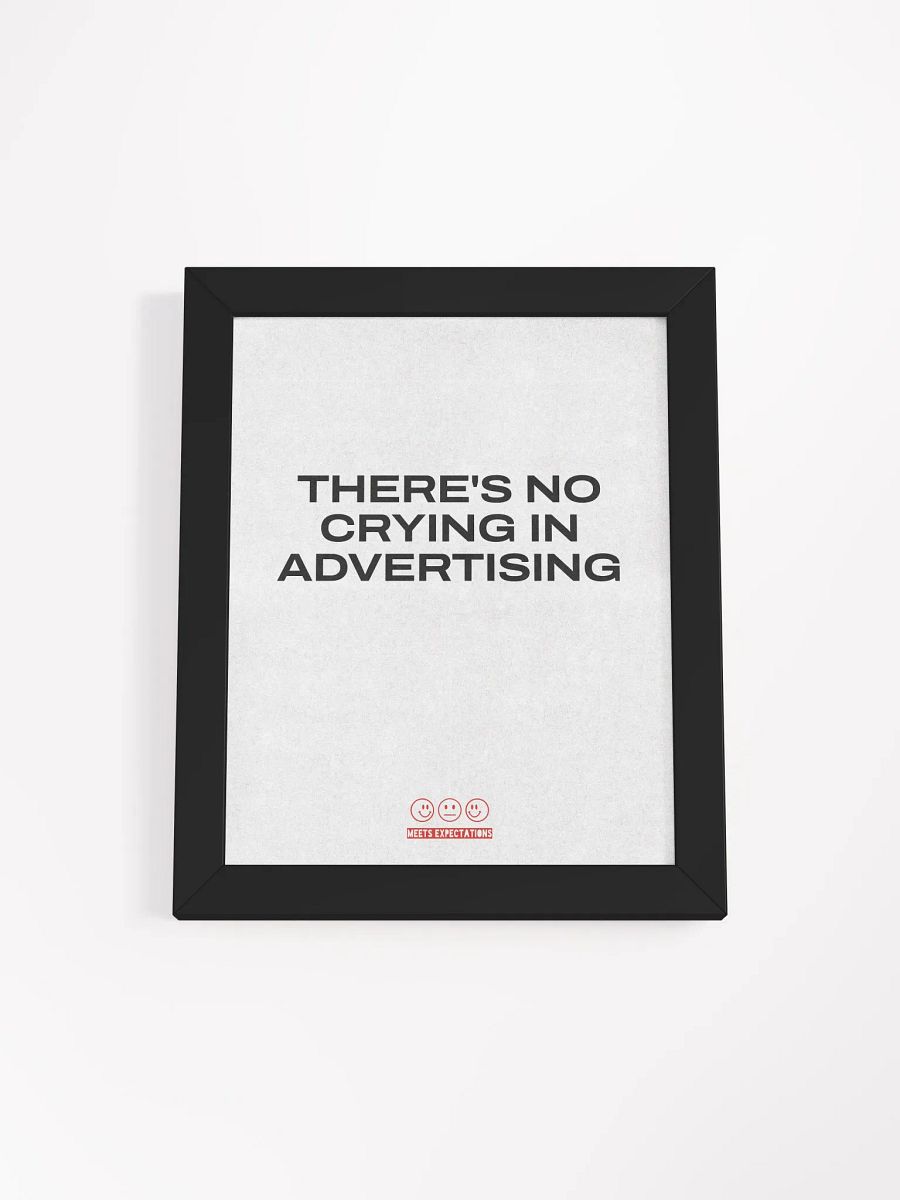 No Crying in Advertising - Poster product image (1)