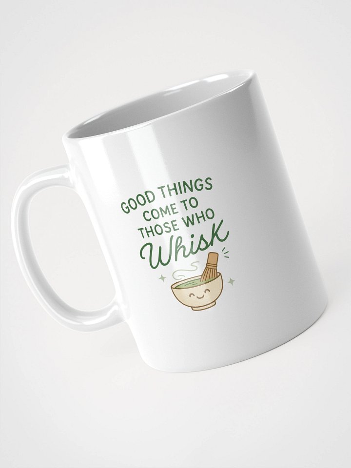 Good Things Come to Those Who Whisk – Patience Mug product image (2)