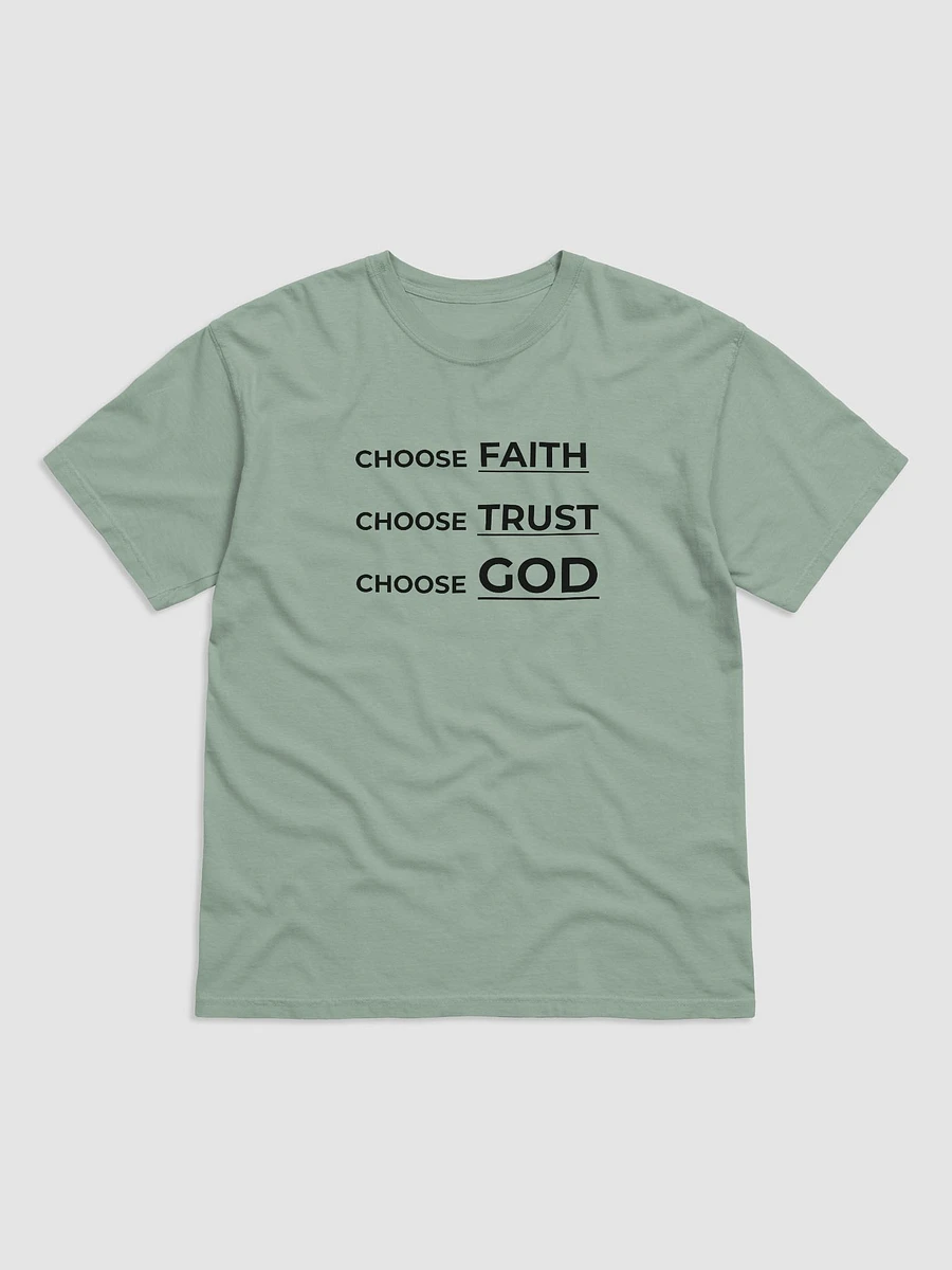 CHOOSE FAITH, CHOOSE TRUST, CHOOSE GOD. product image (3)