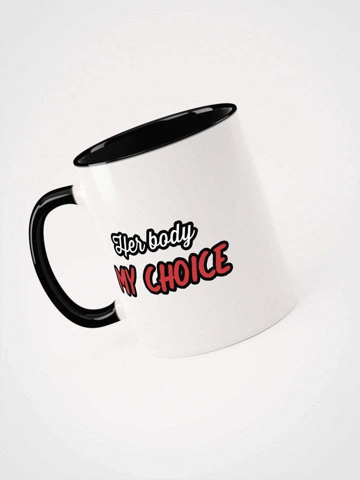Her Body My Choice Mug product image (1)