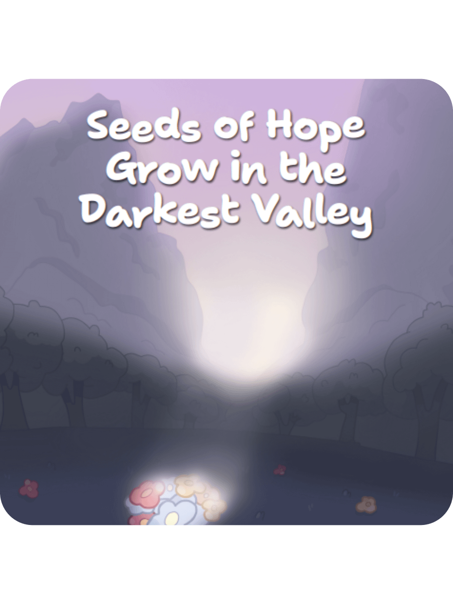 Seeds of Hope Grow in The Darkest Valley (Psalm 23) product image (1)