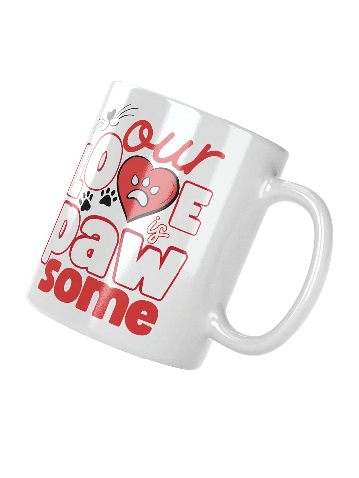 OUR LOVE IS PAWSOME MUG PET AND DOG LOVERS product image (5)