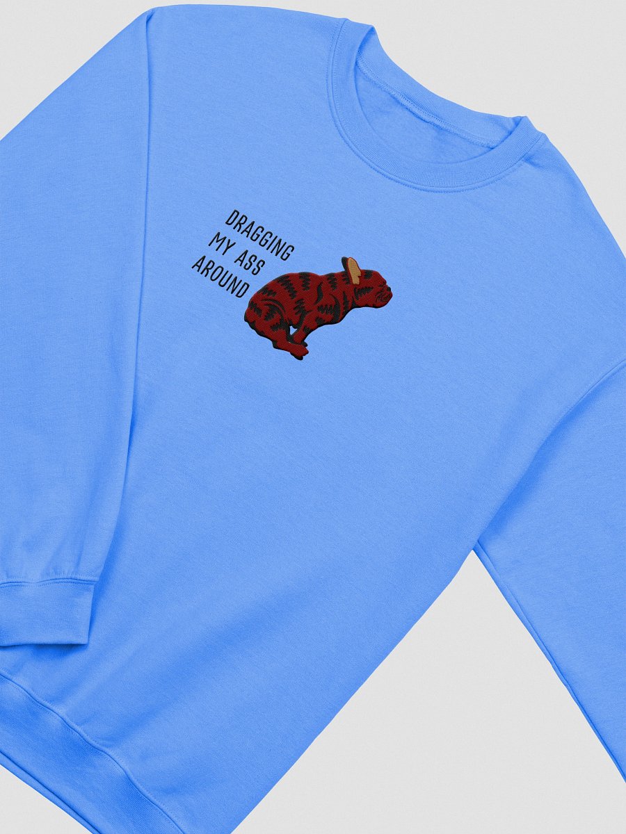 Dragging My Ass Around Sweatshirt (Embroidered) of a French Bulldog(Brindle) product image (9)