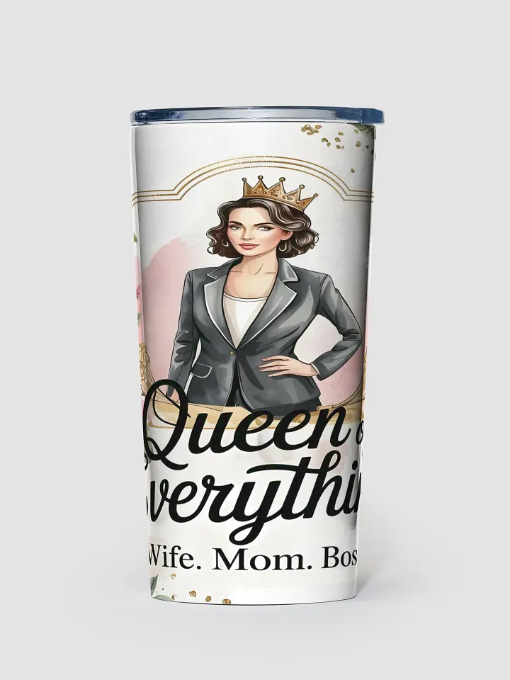 Queen of Everything 20oz Stainless Steel Tumbler product image (1)