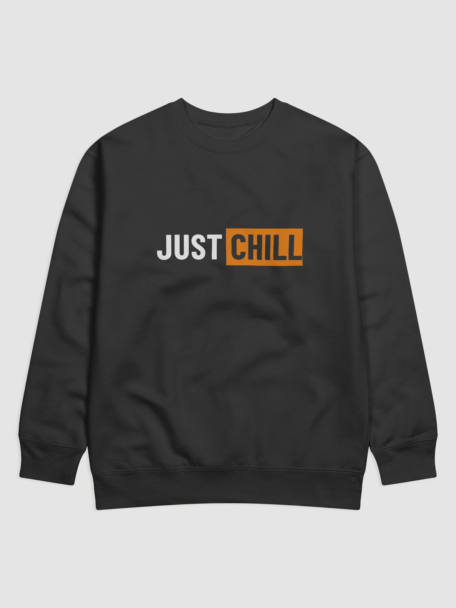 Just Chill Premium Sweatshirt product image (1)