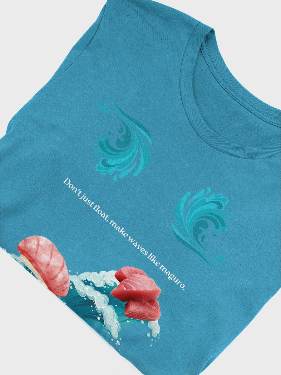Maguro T-shirt: Make Waves like Maguro product image (45)