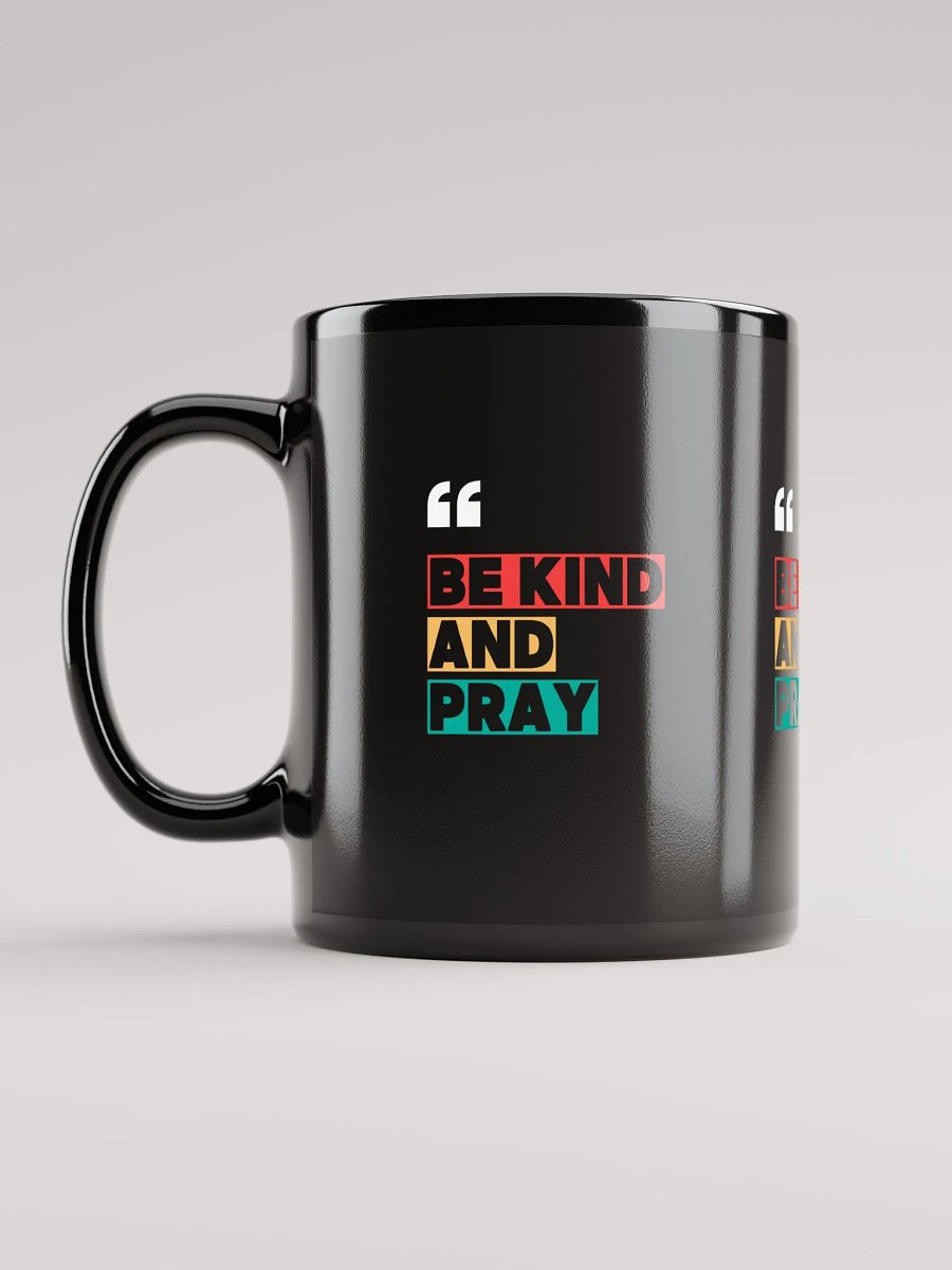 Be Kind and Pray Mug product image (11)