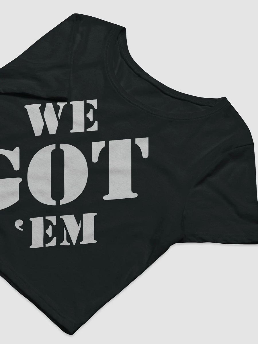 We Got 'Em Crop Top product image (5)