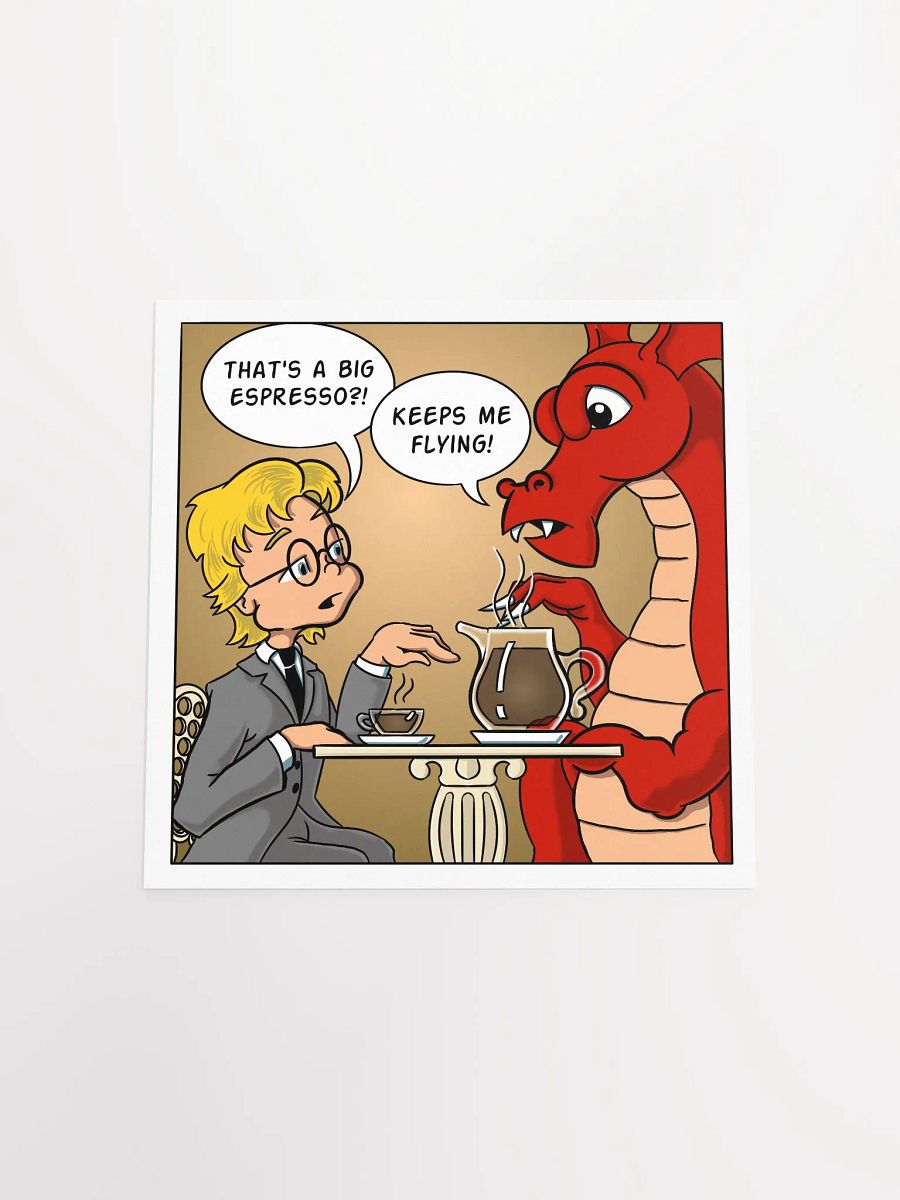 That's a Big Espresso - Resident Dragon Poster product image (4)