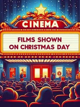 Complete Films Shown on UK TV on Christmas Day Quiz product image (1)