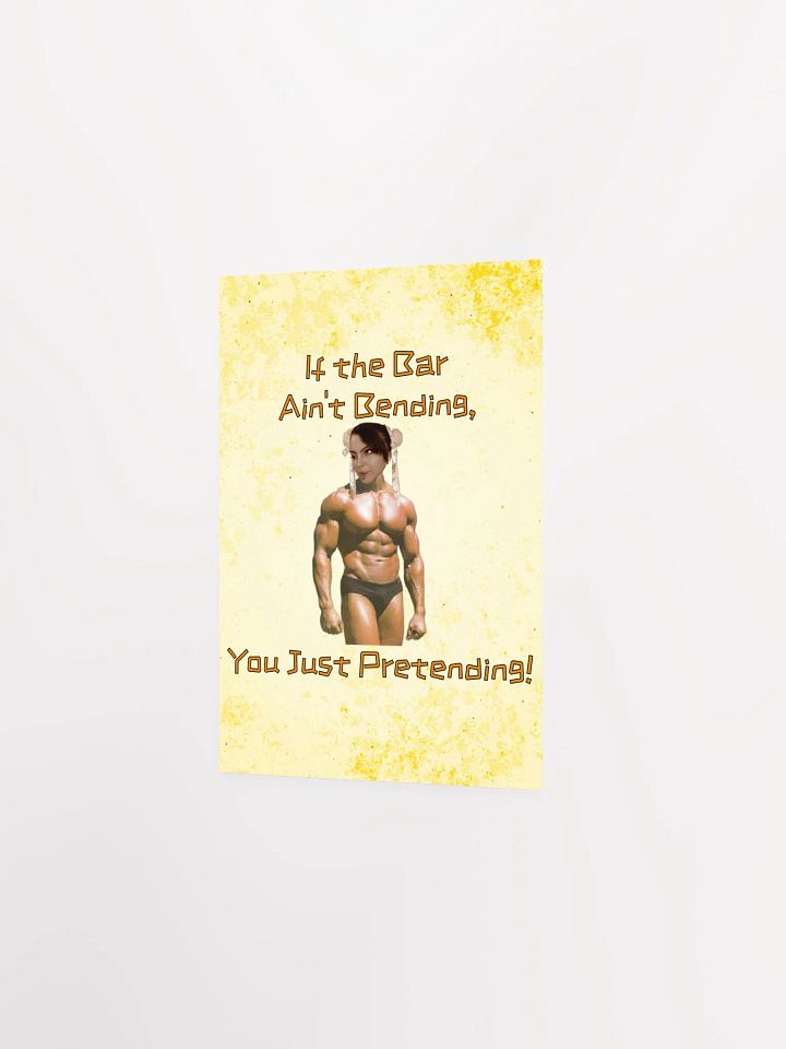 If The Bar Ain't Bending Unframed Print product image (4)
