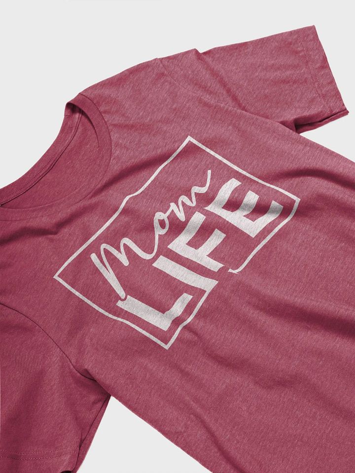 Mom LIFE T-Shirt product image (2)