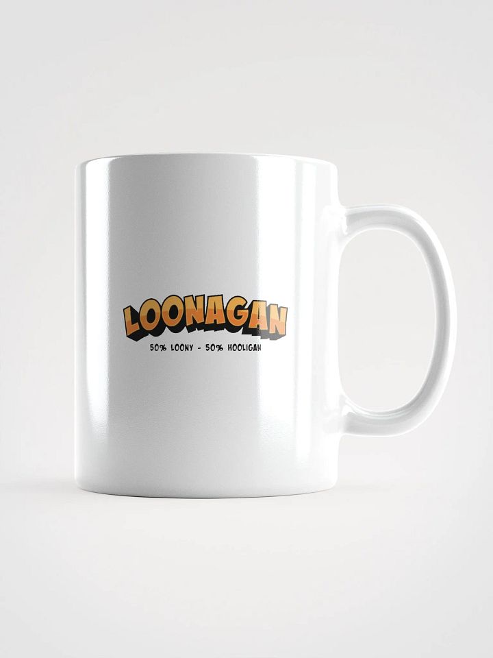 Loonagan Funny Coffee Mug: 50% Loony, 50% Hooligan! product image (1)
