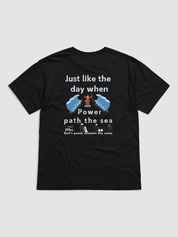 Copy of God's power remains the same Unisex T-shirt product image (6)