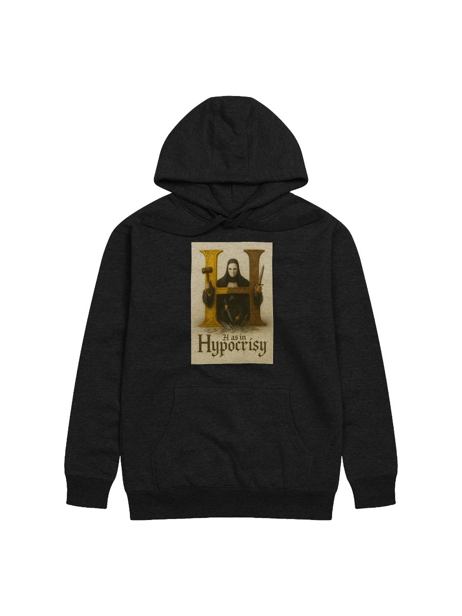 H as in hypocrisy hoodie product image (1)